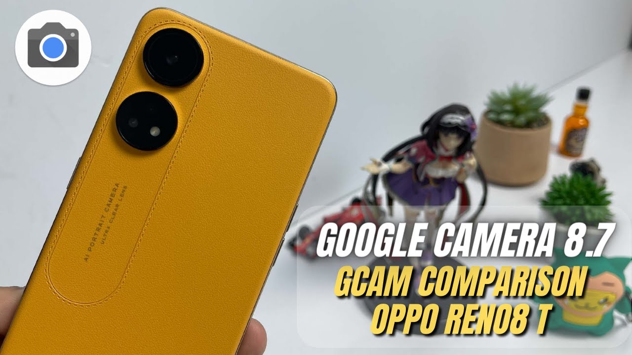 Google Camera 8.7 for Oppo Reno8 T | Gcam vs Camera Stock