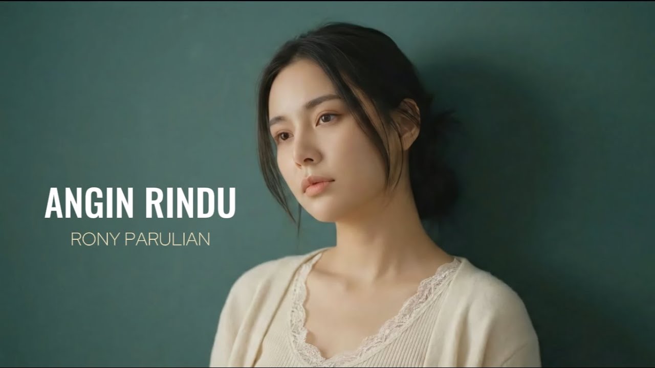 Angin Rindu - Rony Parulian  | Cover by Aini