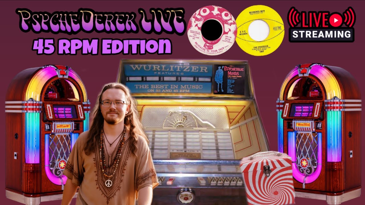 PsycheDerek LIVE: 45 RPM Edition.