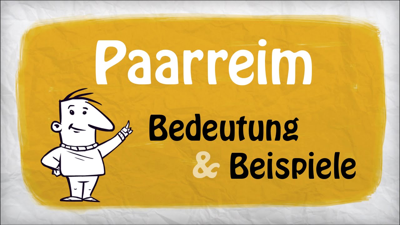 Paarreim (Reimschema) | Bedeutung und Beispiele