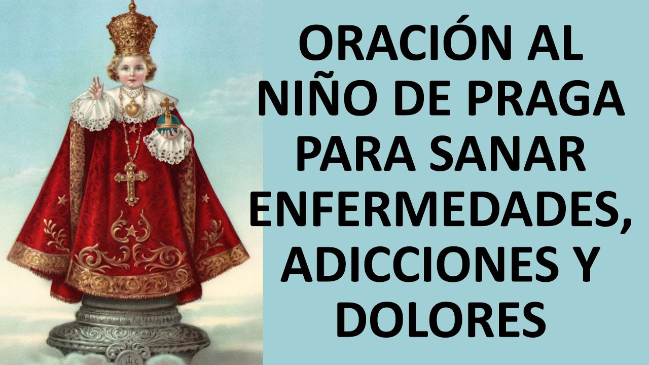 ▶ ORACIÓN AL NIÑO DE PRAGA PARA SANAR ENFERMEDADES, ADICCIONES Y DOLORES - ORACION Y PAZ