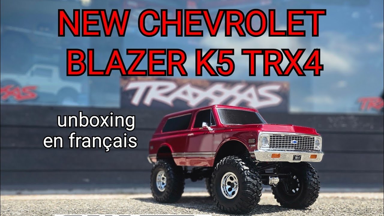 NEW CHEVROLET BLAZER  K5 de 1972 high trail    UNBOXING  EXCLUSIVITÉ GULLIVER ÉPAGNY. TRX4 TRAXXAS