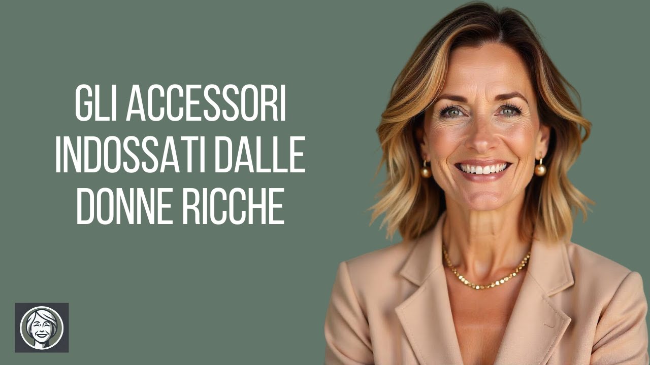 6 Accessori che Fanno Apparire le Donne Over 50 Istantaneamente Ricche (Senza Dire una Parola!)