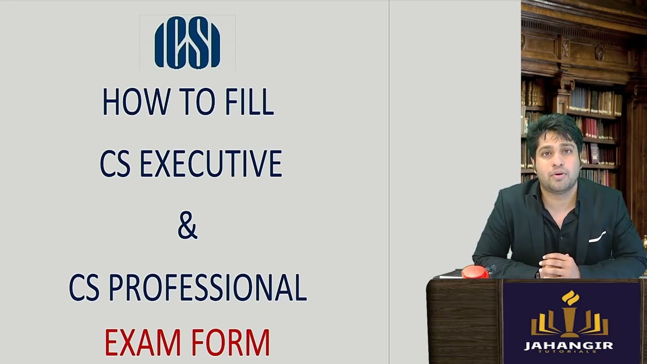 Exam Form | Step by Step Guide | CS Executive & CS Professional | Must Watch | Prof Zubair Jahangir