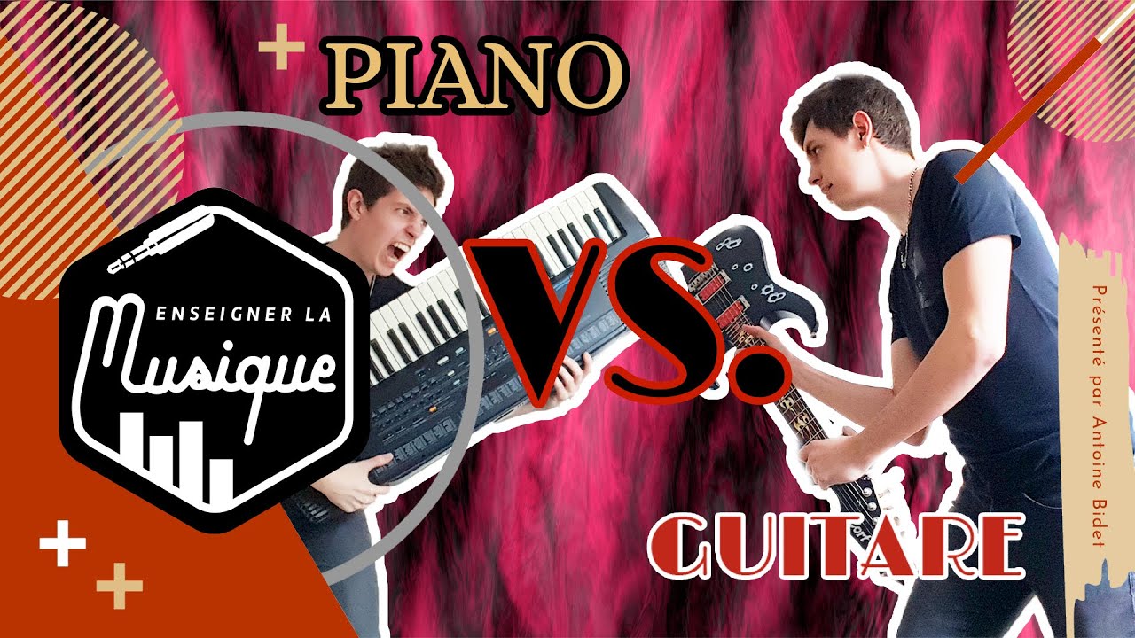 Apprendre La Guitare Ou Le Piano ? 🎸⚔️🎹