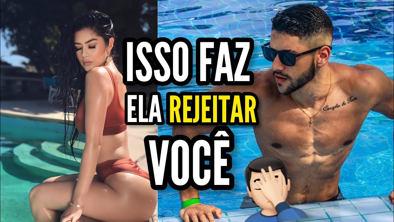 3 ERROS QUE FAZ ELA REJEITAR VOCÊ