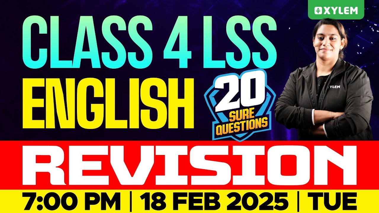 Class 4 LSS English | Revision - 20 Sure Questions | Xylem Class 4