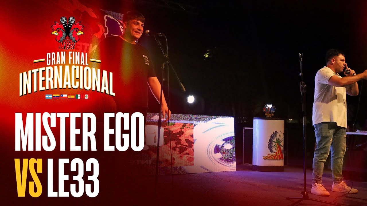 MISTER EGO VS LE33 (BATALLÓN) SEMIFINAL FINAL INTERNACIONAL MIRAELBUENRAP 2023