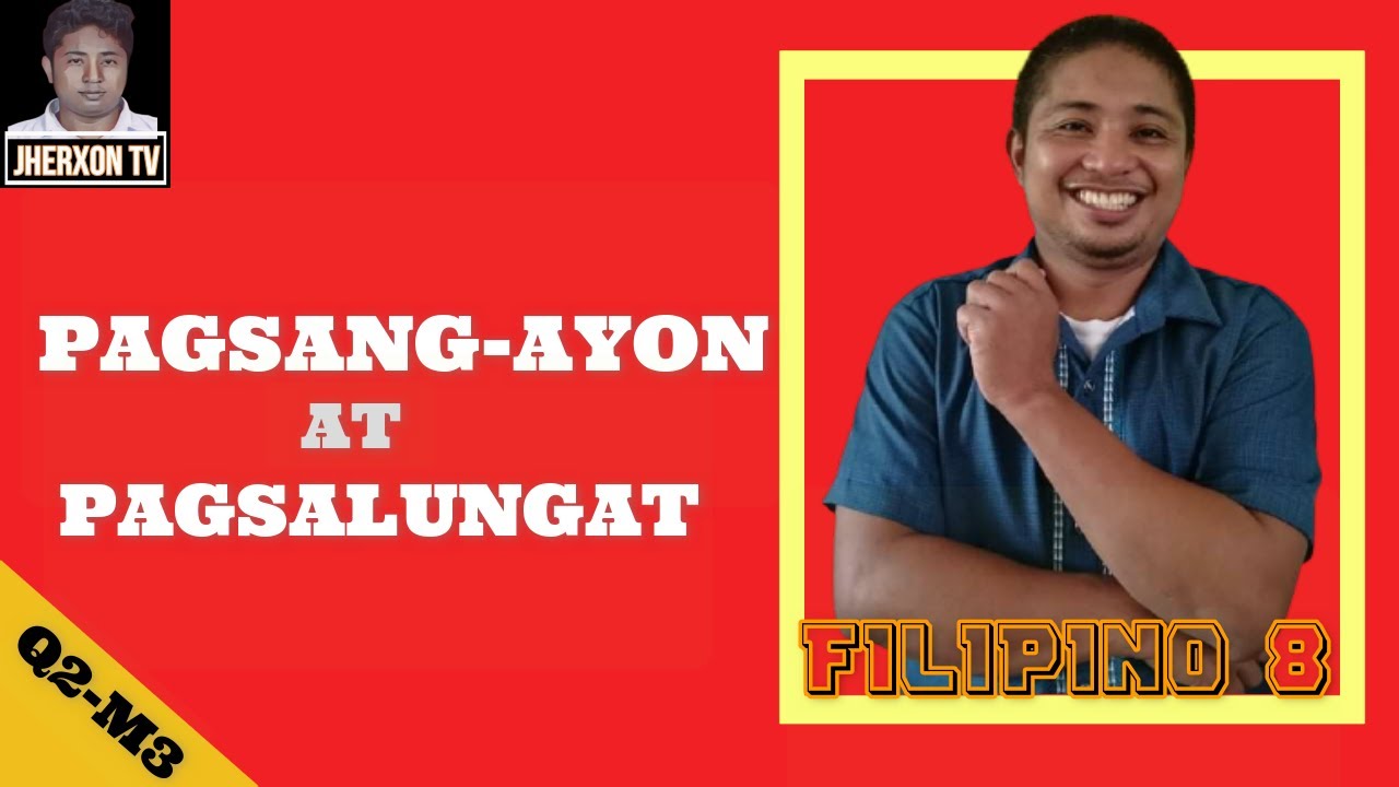 PAGSANG-AYON AT PAGSALUNGAT