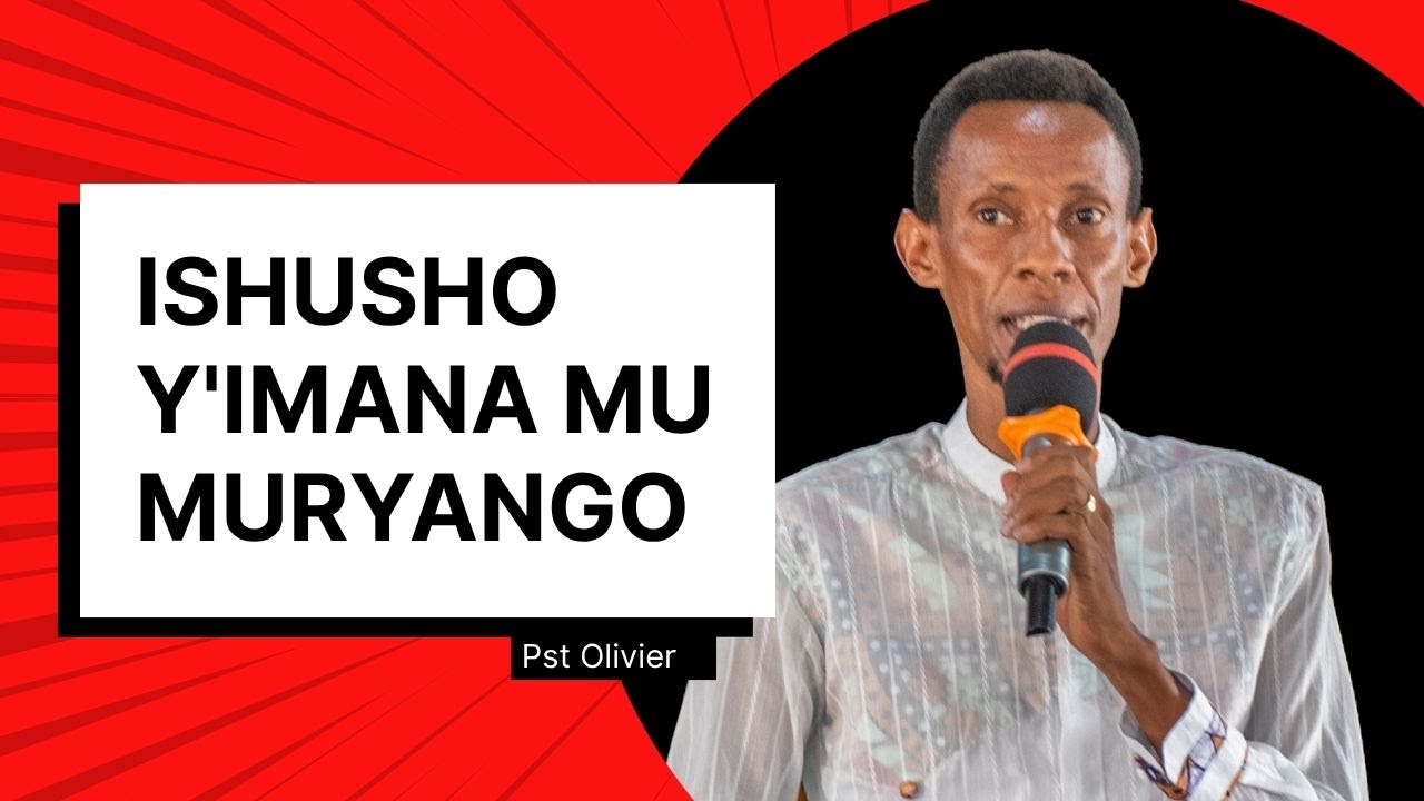 ISHUSHO Y'IMANA MU MURYANGO_Pst Olivier