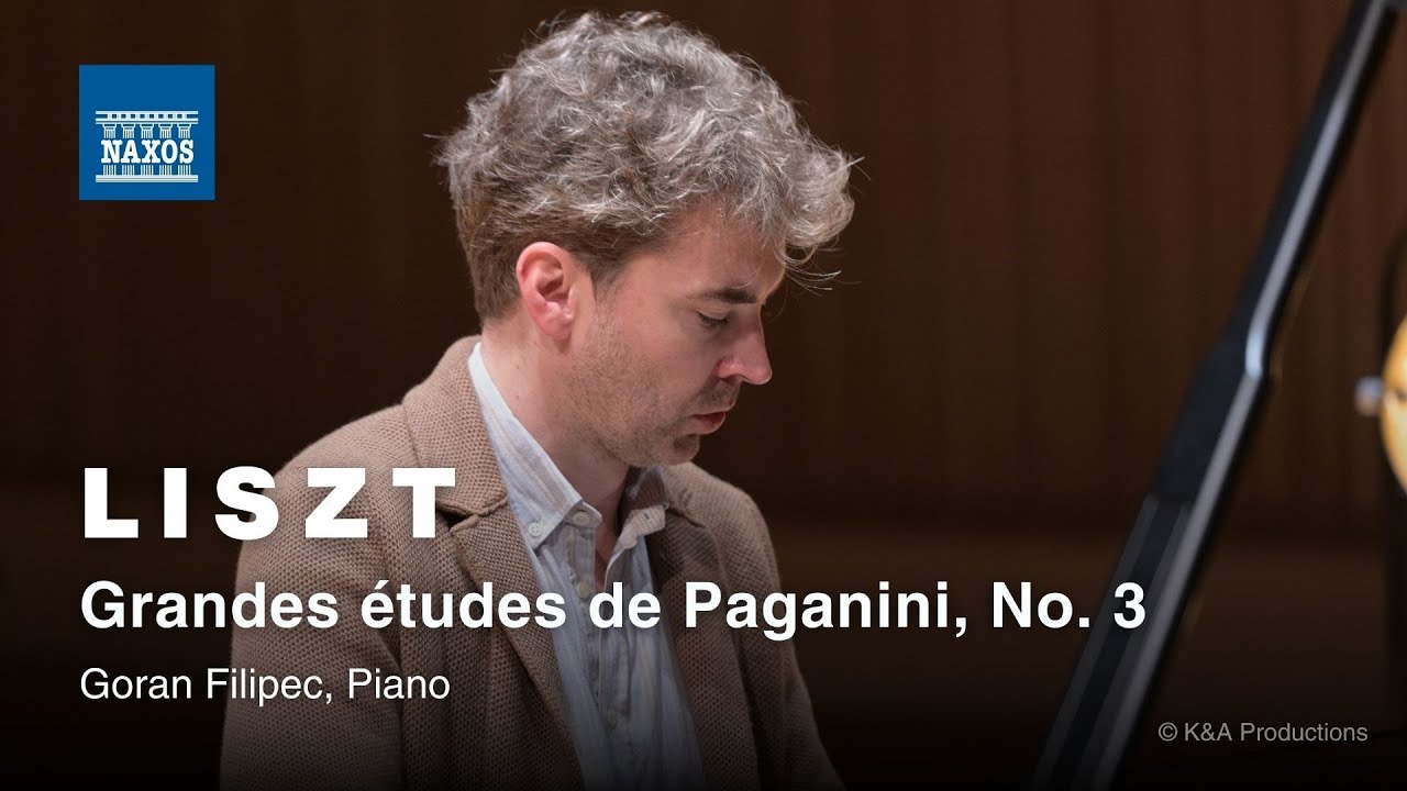 Liszt: Grandes études de Paganini – No. 3 ‘La campanella’ (Goran Filipec) #musicvideo