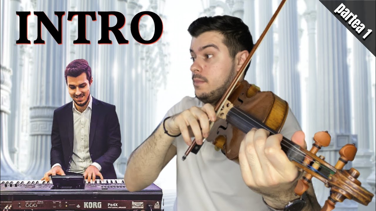 DAU INTRAREA LA VIOARĂ 🎻  (partea 1)