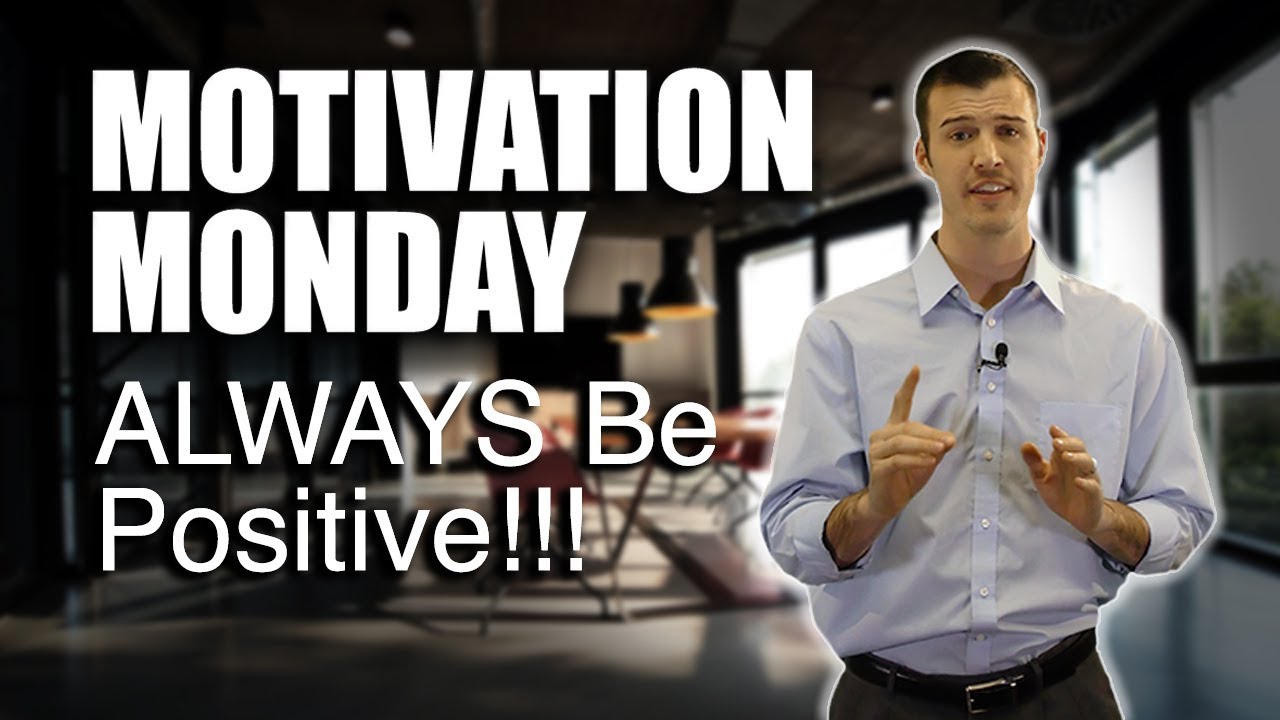 Insurance Agent Training & Motivation - ALWAYS Be Positive!!! ➕