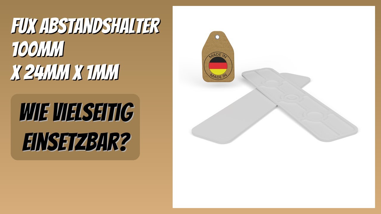 BEWERTUNG (2026): FUX Abstandshalter 100mm x 24mm x 1mm. Infos