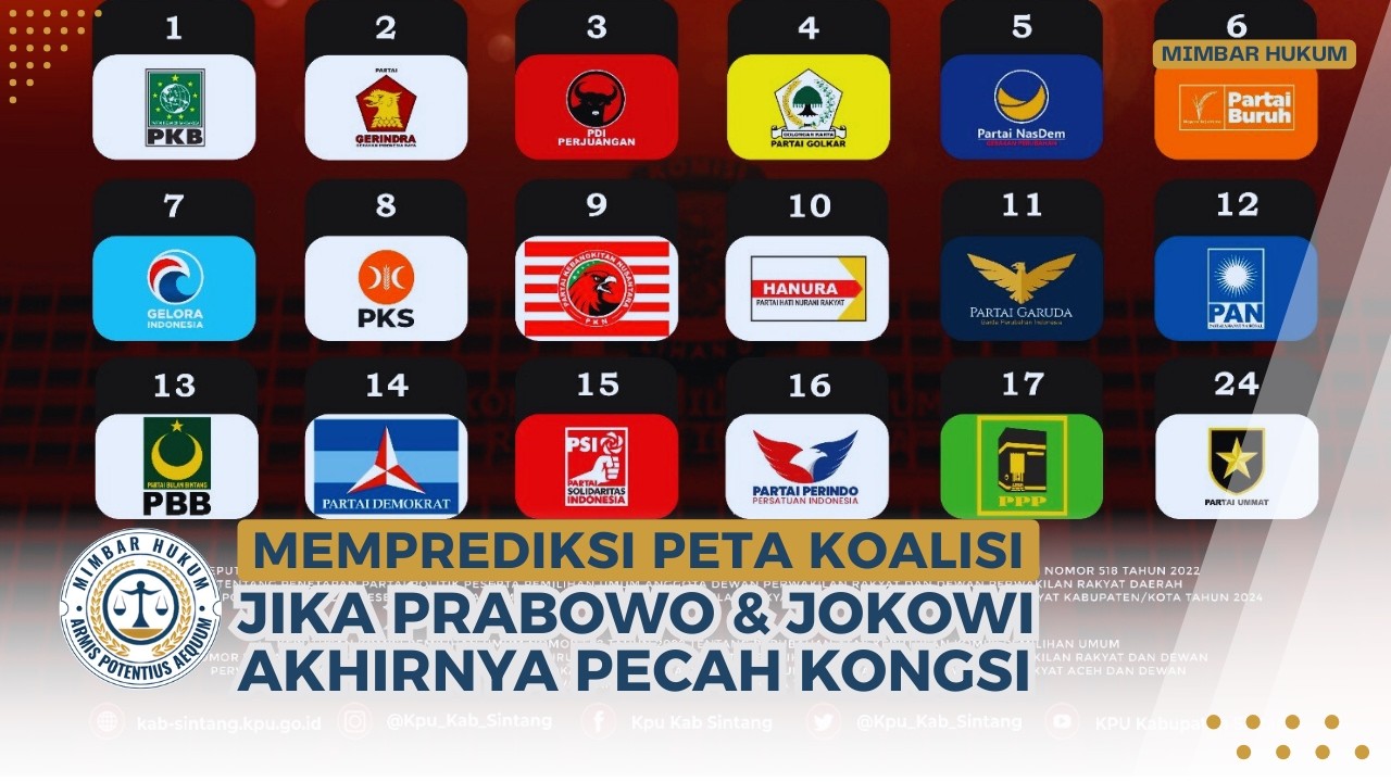 ⭕️ [LIVE] Memprediksikan Peta Koalisi jika Prabowo dan Jokowi Akhirnya Pecah Kongsi | Mimbar Hukum