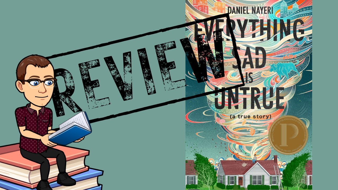 Book Review | Everything Sad Is Untrue