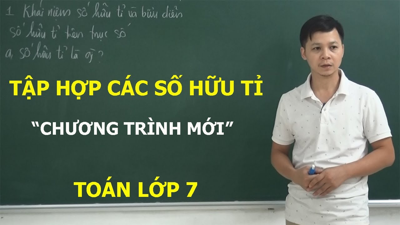 TOÁN 7 – TẬP HỢP SỐ HỮU TỈ. BIỂU DIỄN SỐ HỮU TỈ TRÊN TRỤC SỐ. SO SÁNH SỐ HỮU TỈ. SGK MỚI KNTT