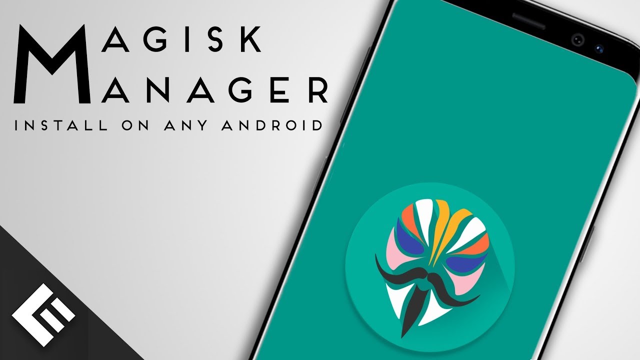 Install Magisk Manager Latest Version on any Android Device 2020