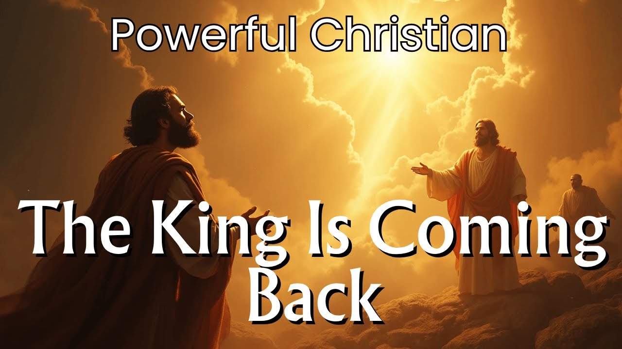 The King Is Coming Back | Revelation Song of the End Times - Apocalyptic Christian Song