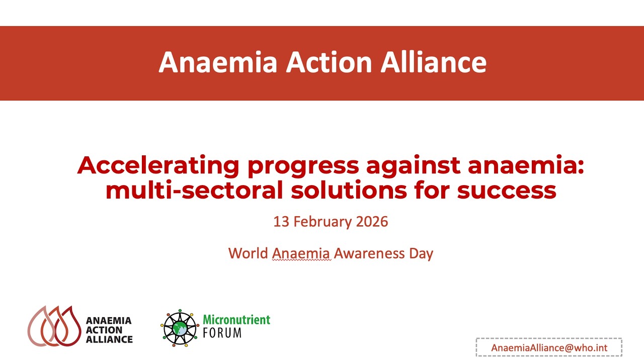 Accelerating progress against anaemia: multi-sectoral solutions for success - 13 February 2026
