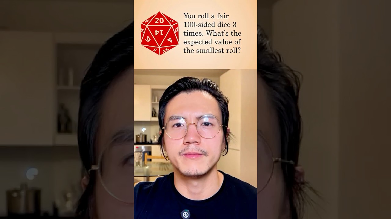 You roll a fair 100-sided dice 3 times. What's the expected value of the smallest roll?