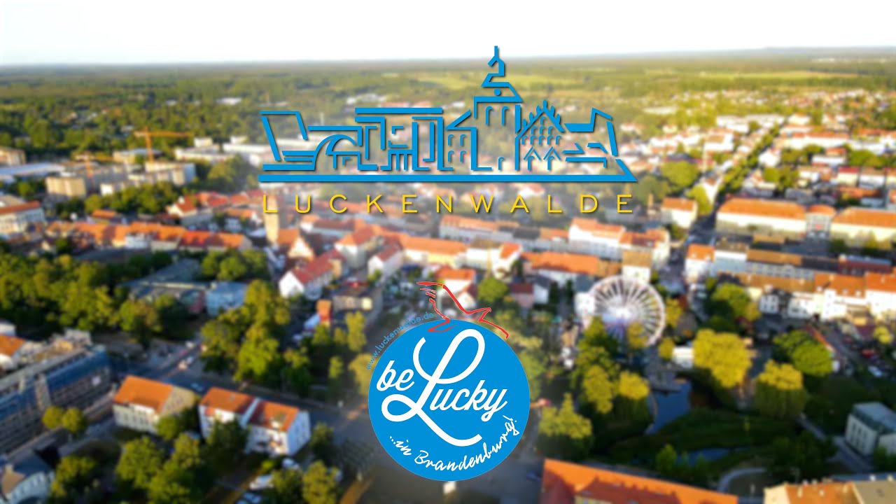 be Lucky ...in Brandenburg! Luckenwalde f&uuml;r den Brandenburg Tag 2025