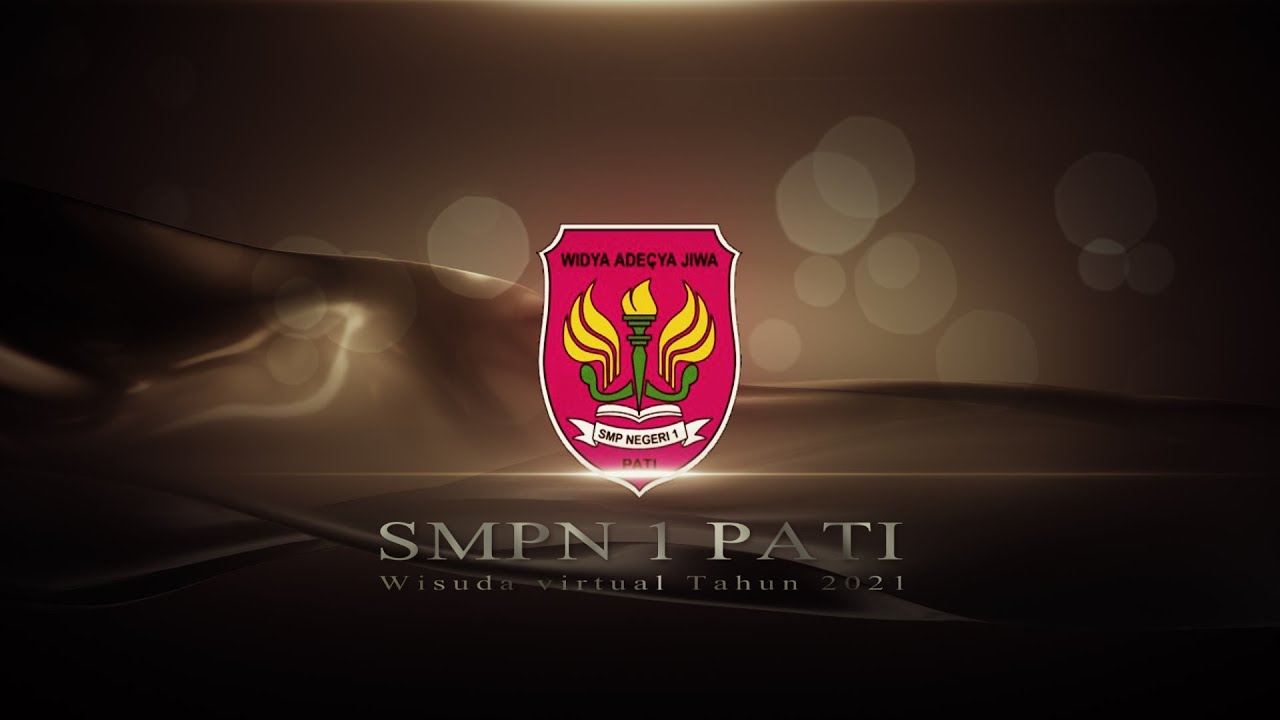 WISUDA VIRTUAL SMP NEGERI 1 PATI TAHUN 2021