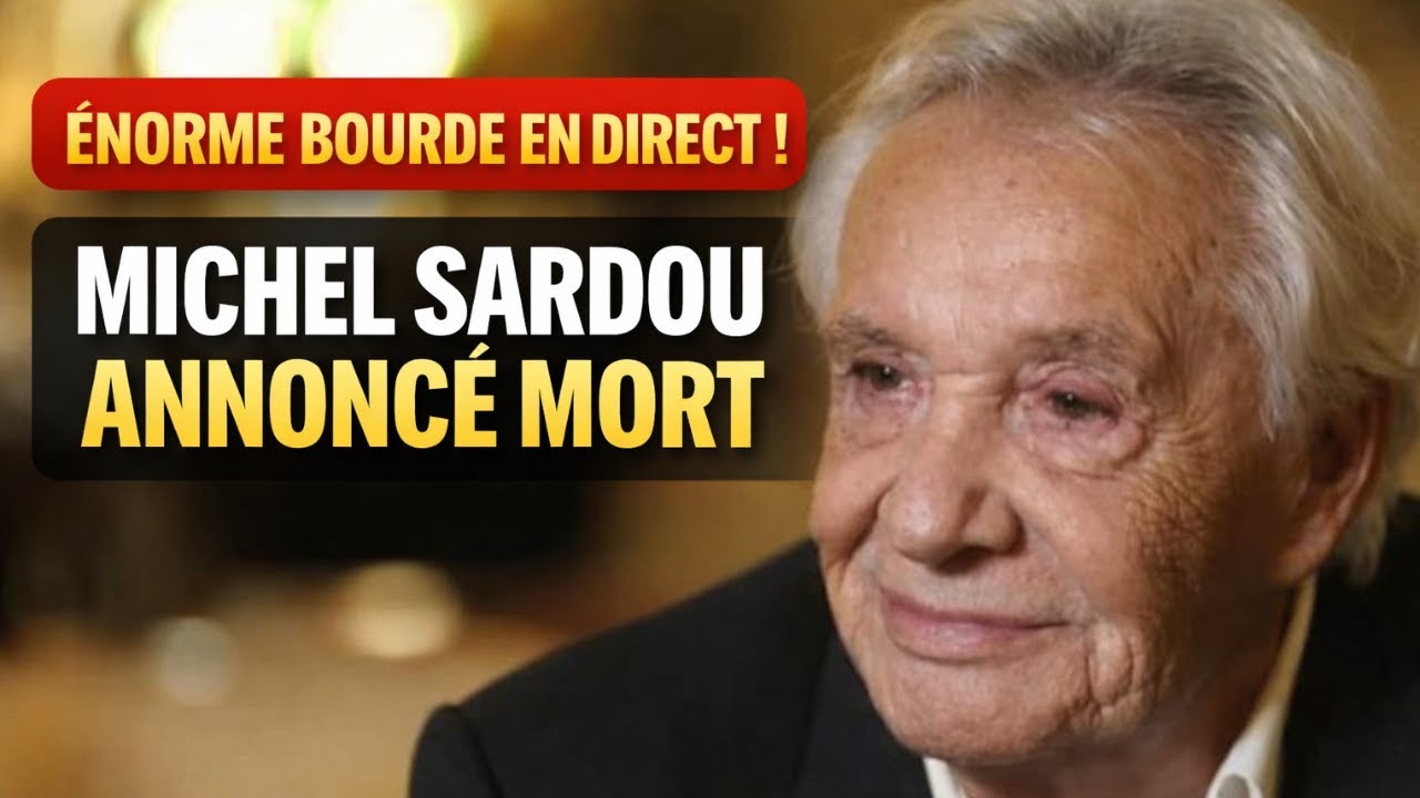 “Michel Sardou est mort” : l’énorme bourde en Direct à la télé !