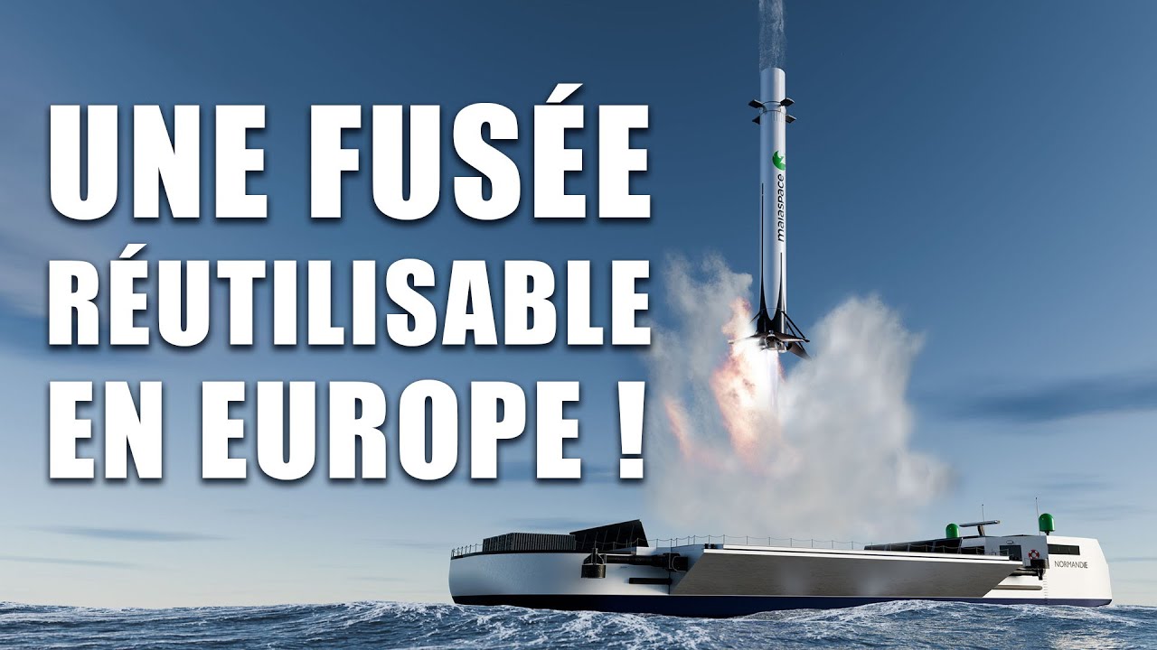 Enfin une FUS&Eacute;E R&Eacute;UTILISABLE en EUROPE ! MAIA SPACE documentaire