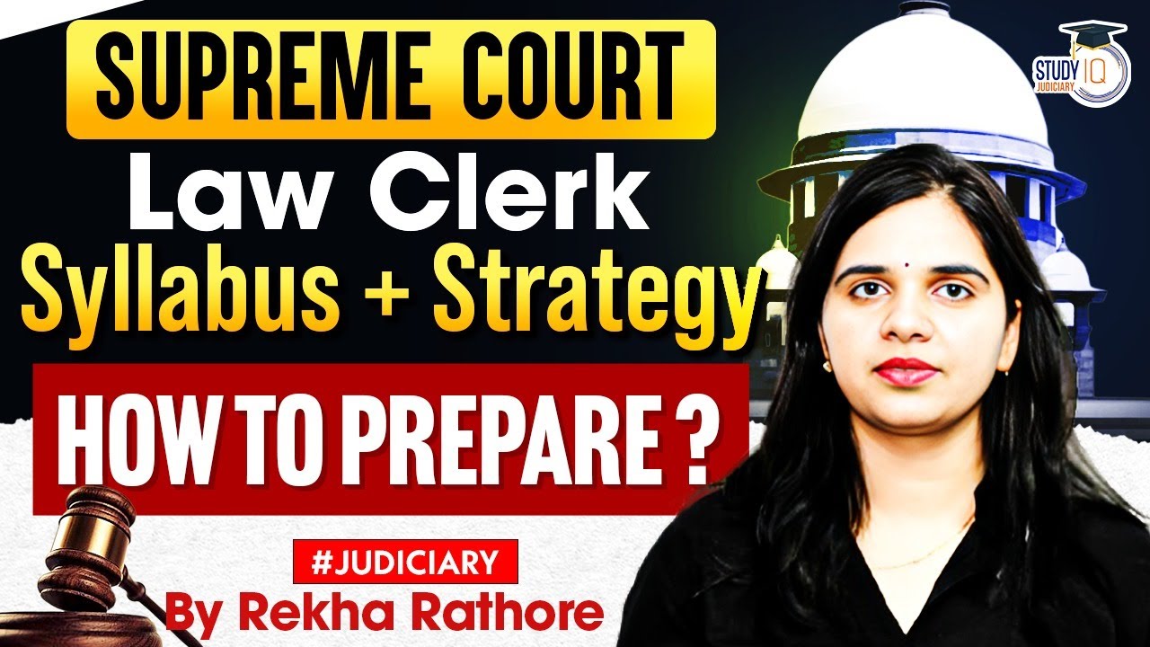 Supreme court law clerk syllabus and strategy for part -1 and part -2 | How to prepare for SC