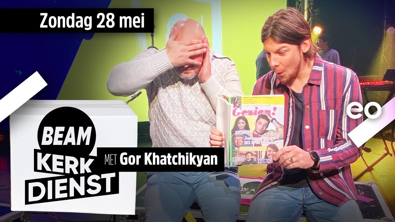 Weet God alles van jou? Met Gor Khatchikyan - BEAM Kerkdienst #83