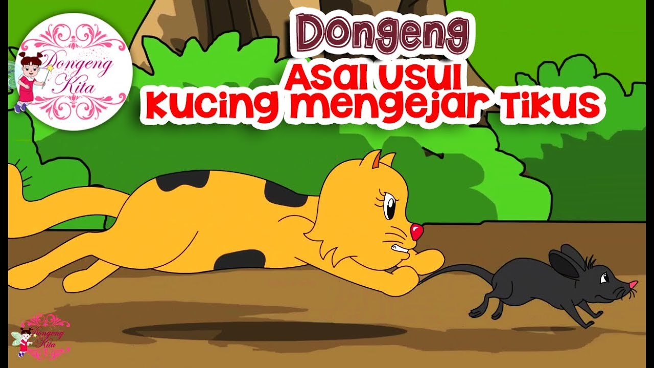 Asal Usul Kucing Mengejar Tikus | Dongeng Kita untuk Anak