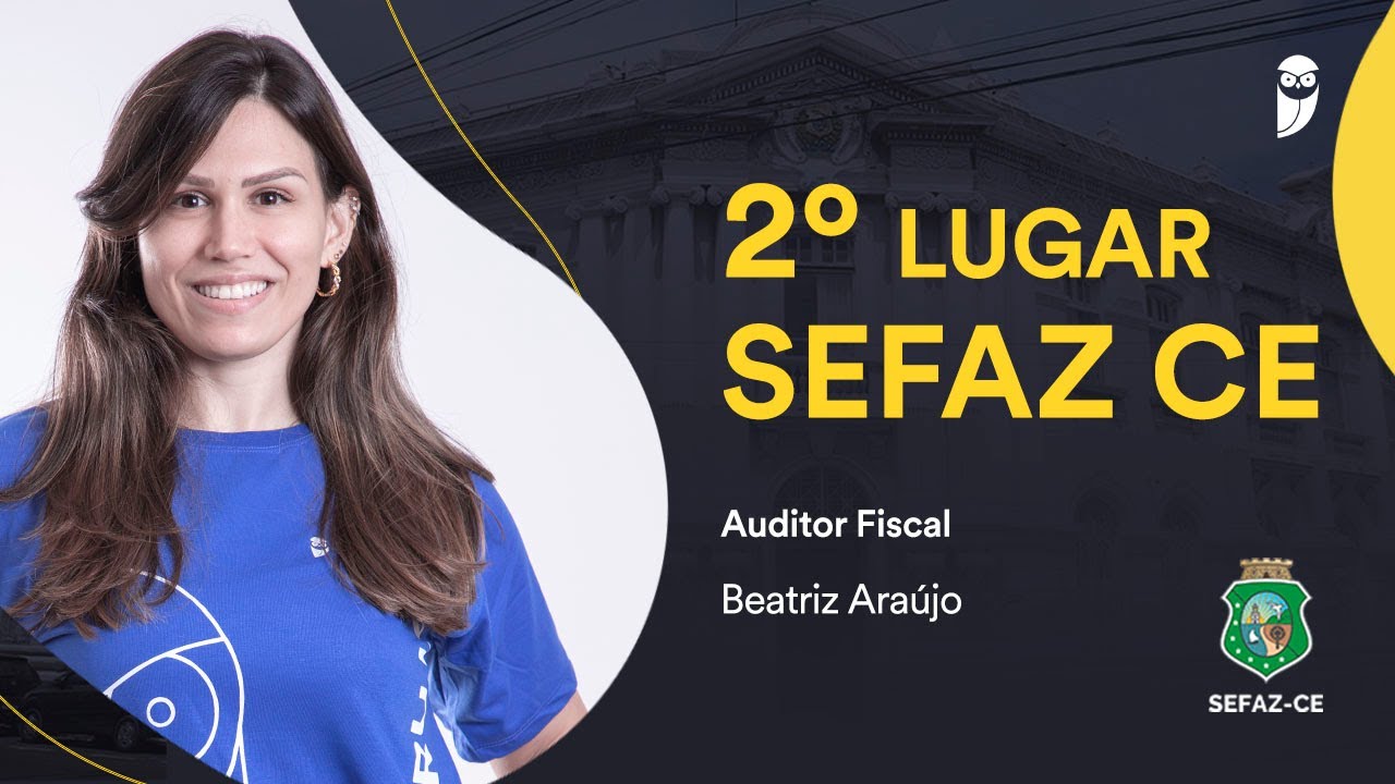 2° colocada no concurso da SEFAZ CE para o cargo de Auditor Fiscal - Beatriz Bastos