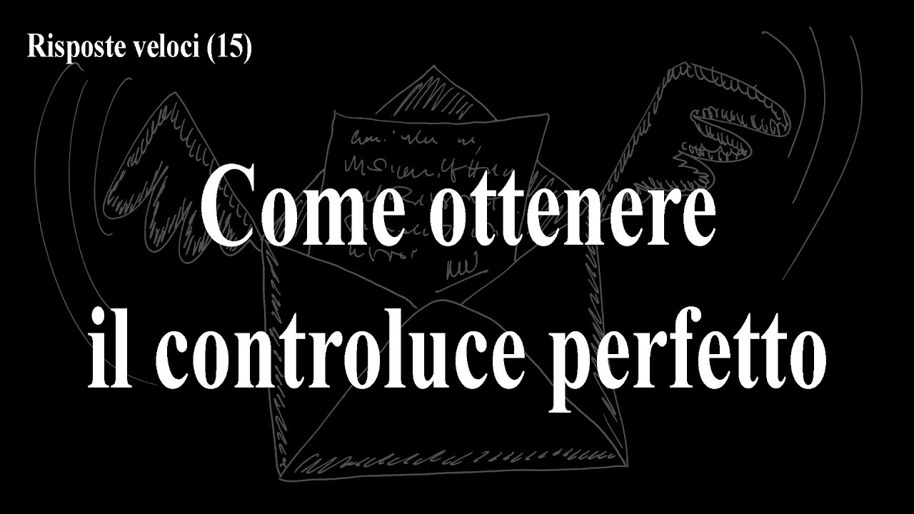 Come ottenere il controluce perfetto