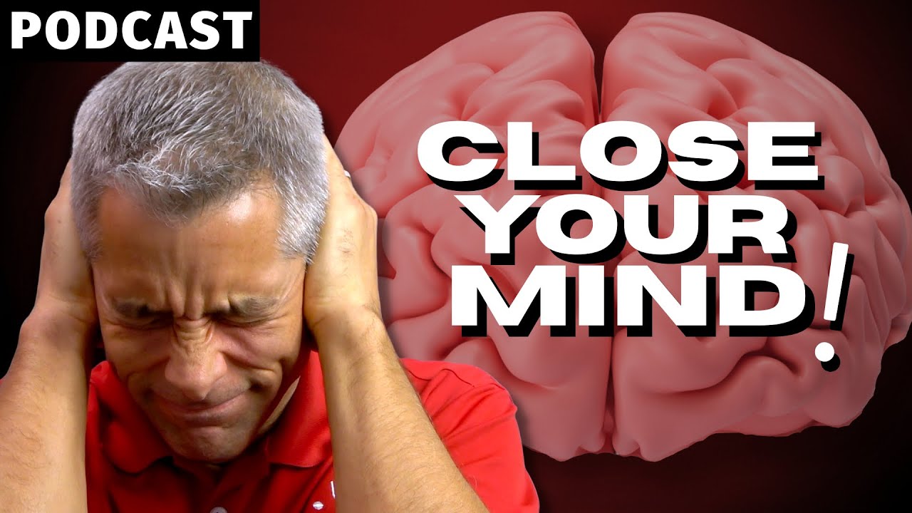 #110: Can a Closed Mind Beat an Open Mind in the Martial Arts? [Podcast]