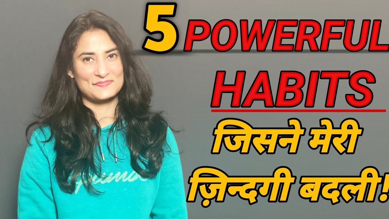 This changed my life forever | Habits that can change your life forever in Hindi | Dr. Archana