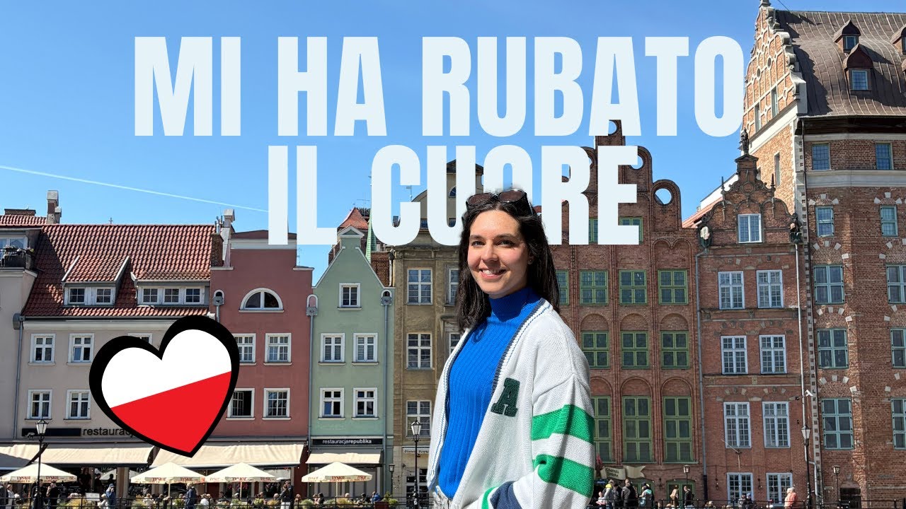Il mio viaggio a Danzica, una città che mi ha sorpresa!