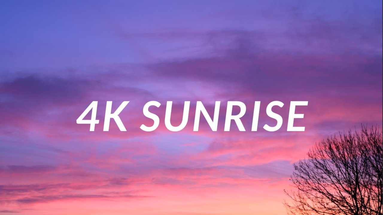 4K Colorful Sunrise w/ Relaxing Music