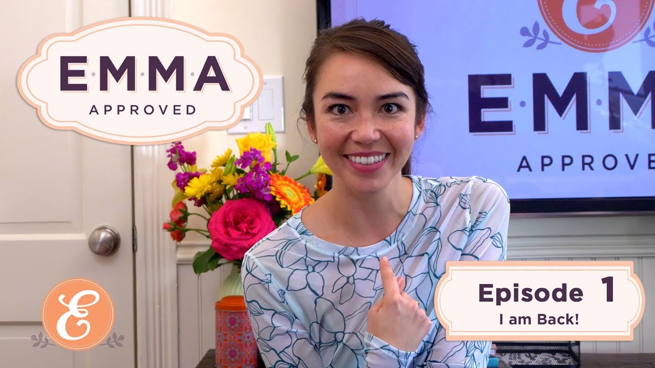 Emma Approved Revival - Ep 1 - I Am Back