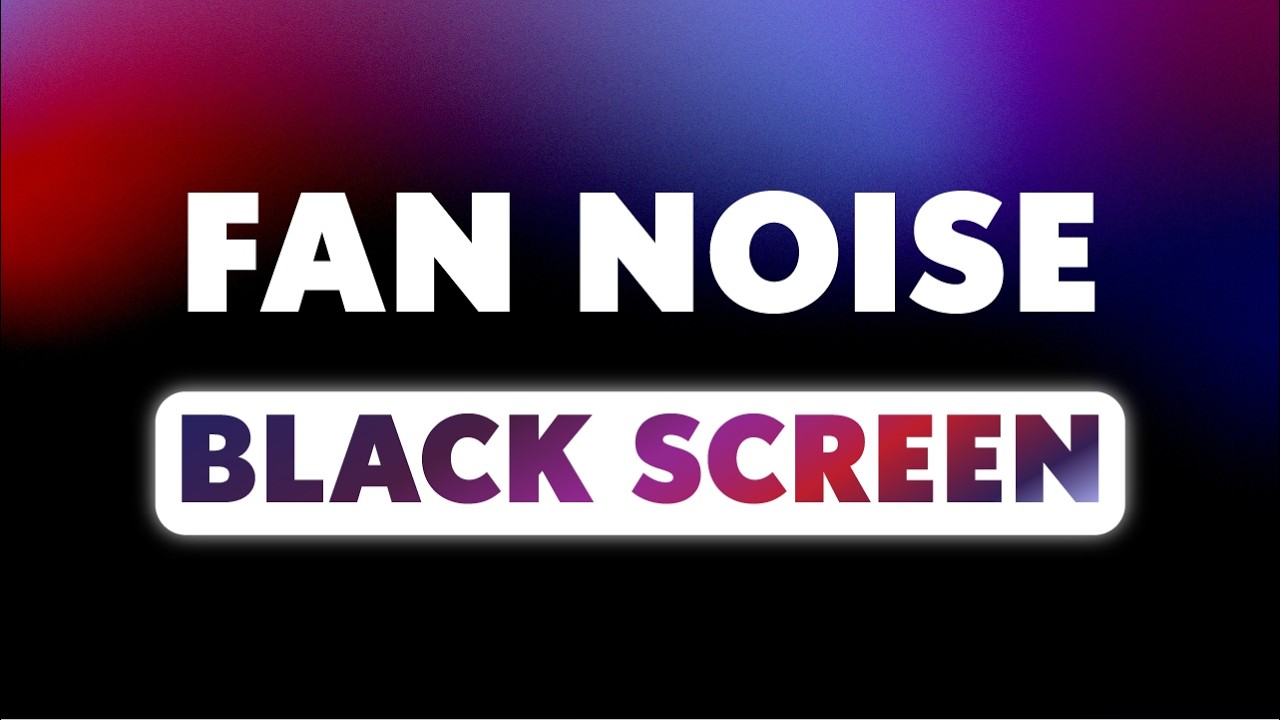 10 Hours Fan Noise Black Screen - Original Box Fan Sound for Deep Sleep & Focus