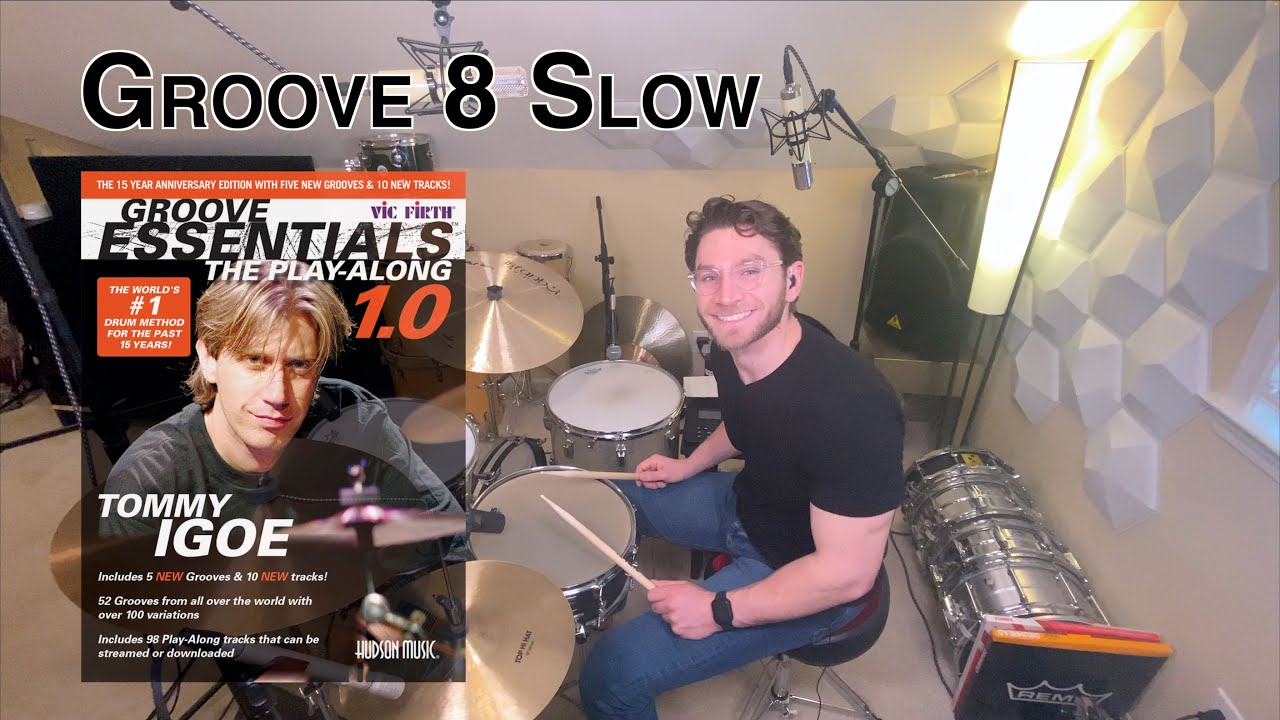 Groove 8 Slow - Tommy Igoe's Groove Essentials 1.0