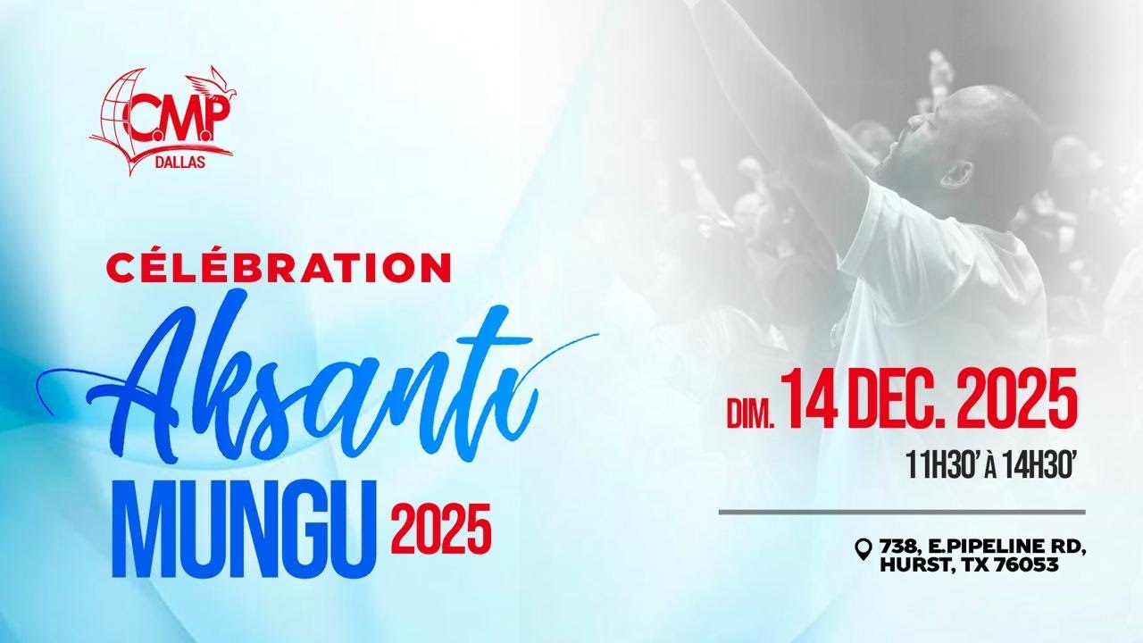 AKSANTI MUNGU CELEBRATION - PASTEUR JUNIOR MUTOMBO