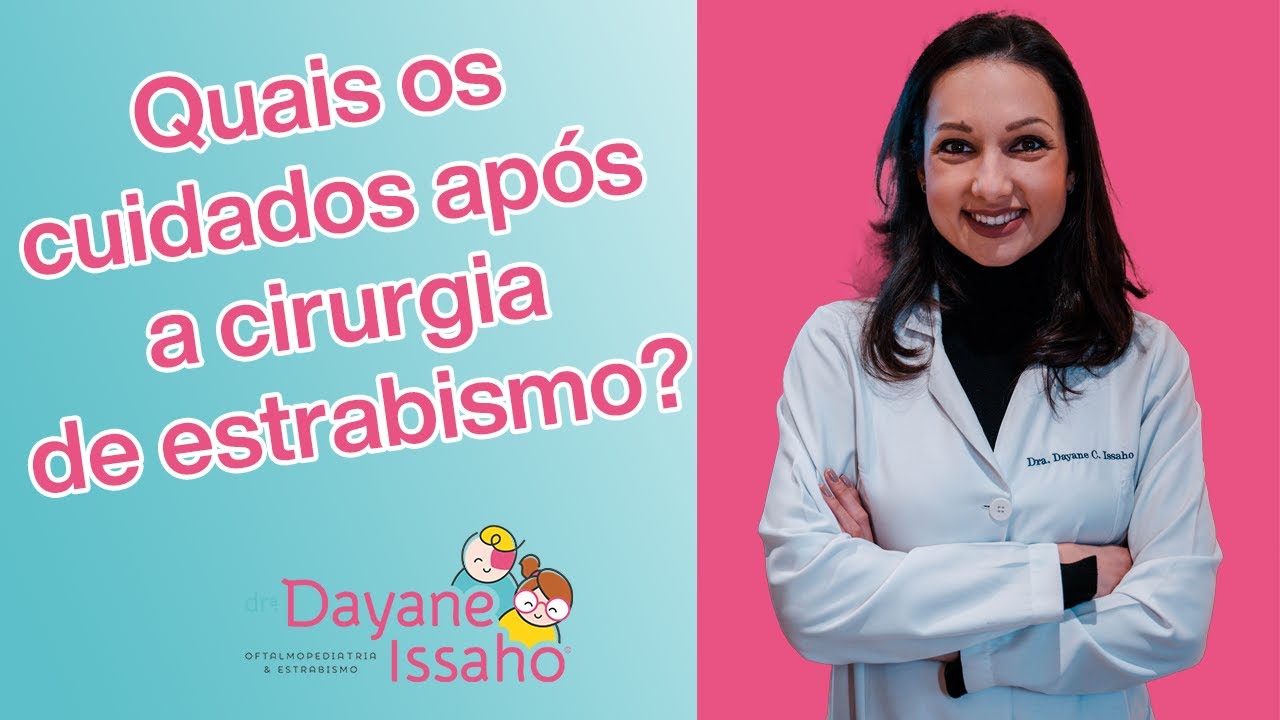 Cuidados após a cirurgia de estrabismo