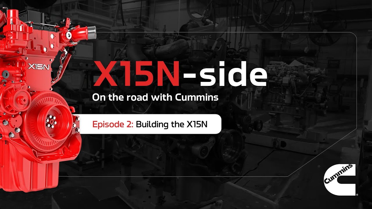 Episode 2: Building the X15N: Manufacturing Natural Gas Engines at Cummins