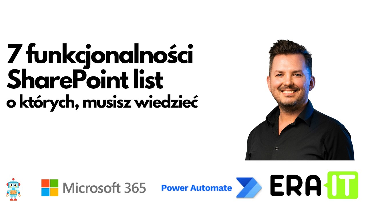 7 funkcjonalności SharePoint list, o których musisz wiedzieć