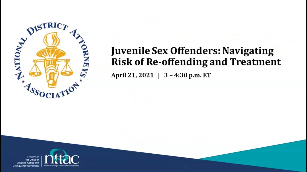Juvenile Sex Offenders: Navigating Risk of Re-Offending and Treatment