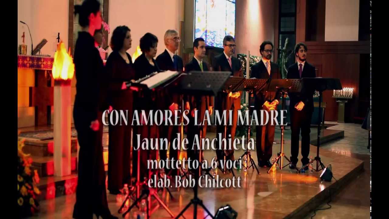 Juan de Anchieta (1462 - 1523) - CON AMORES, LA MI MADRE