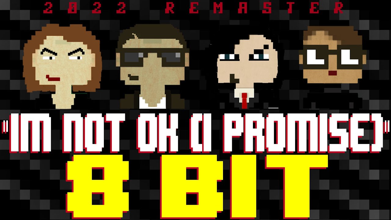 I'm Not Okay (I Promise) (2022) [8 Bit Tribute to My Chemical Romance] - 8 Bit Universe
