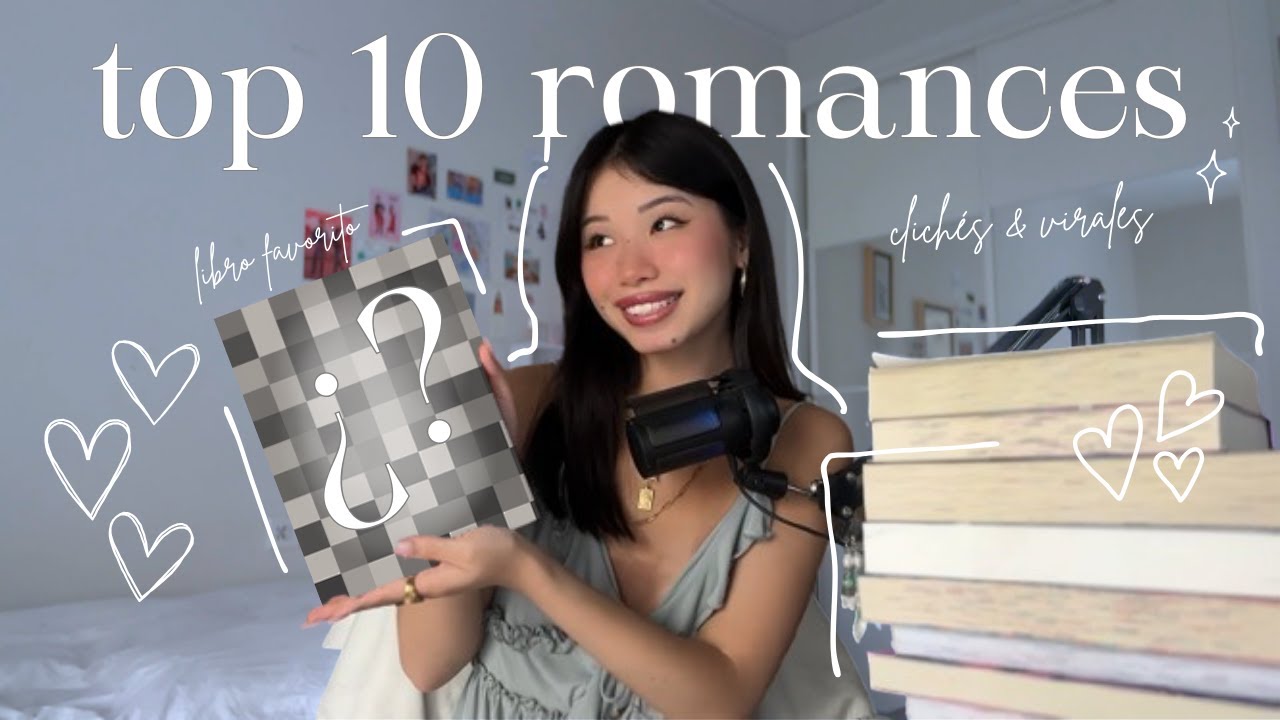 TOP 10 LIBROS de ROMANCE - mis favoritos!!!