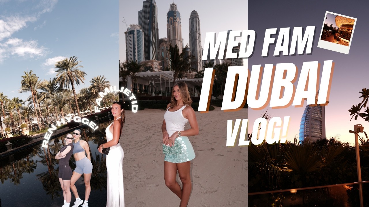 dubai vlog (hygge, sol, padel og museum)
